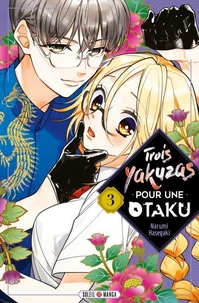 Trois Yakuzas pour une Otaku T03