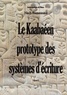 Nas E. Boutammina - Le kaabaéen, prototype des systèmes d'écriture - Volume V.