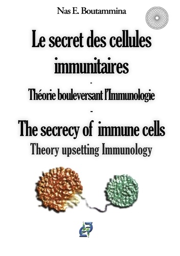 Le secret des cellules immunitaires, théorie bouleversant l'immunologie