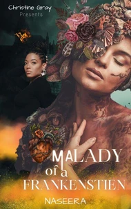 Malady of a Frankenstein