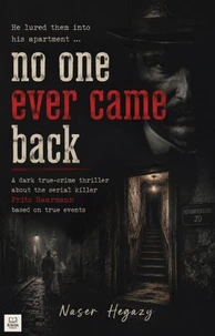 He lured them into his apartment … no one ever came back