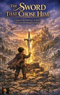 The Sword That Chose Him