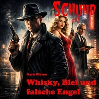 Whisky, Blei und falsche Engel