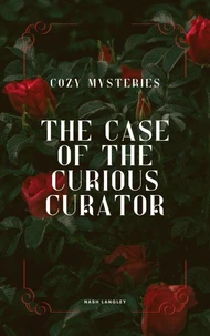 Cozy Mysteries: The Case of the Curious Curator