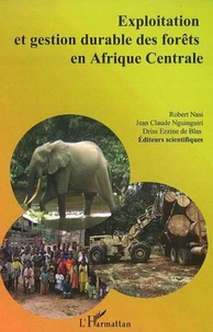Exploitation et gestion durable des forêts en Afrique centrale