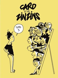 Caro et les zinzins tome 3
