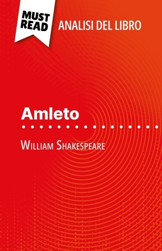 Amleto di William Shakespeare. (Analisi del libro)