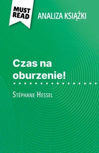 Czas na oburzenie! książka Stéphane Hessel (Analiza książki)