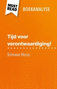 Tijd voor verontwaardiging! van Stéphane Hessel (Boekanalyse)