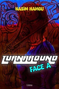Turnaround - Intégrale : Face A