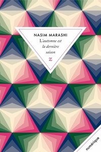 Nasim Marashi - L’automne est la dernière saison.
