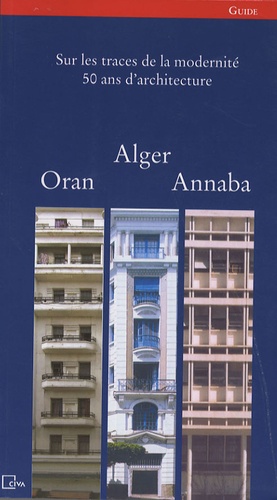 Nasreddine Kassab et Tsouria Baba-ahmed Kassab - Alger, Oran, Annaba - Guide, édition bilingue français-arabe.