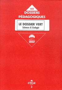 Le Dossier Vert Cycle Des Apprentissages Fondamentaux. Sciences Et Ecologie