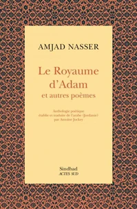 Le royaume d'Adam et autres poèmes