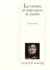 Les vipères se parfument au jasmin