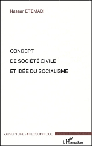 Nasser Etemadi - Concept de société civile et idée du socialisme.