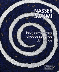 Nasser Soumi - Pour comprendre chaque seconde du monde.