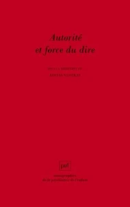 Autorité et force du dire