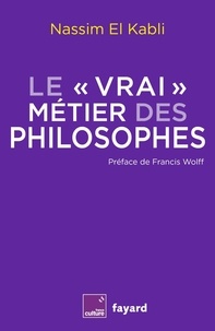 Nassim El Kabli - Le "vrai" métier des philosophes.
