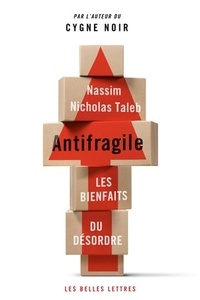 Antifragile - Les bienfaits du désordre.pdf