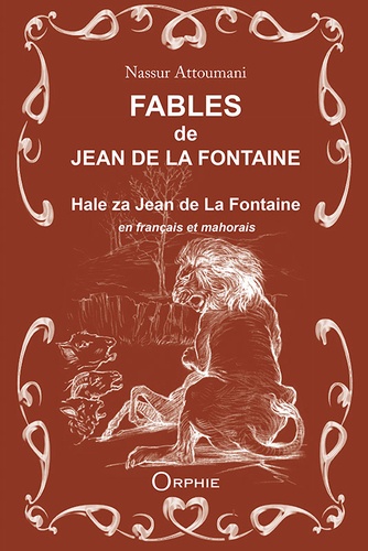 Fables de Jean de La Fontaine. Edition bilingue français-mahorais