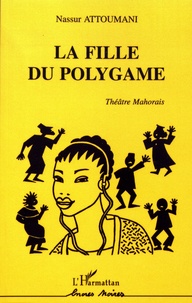 Nassur Attoumani - La fille du polygame.