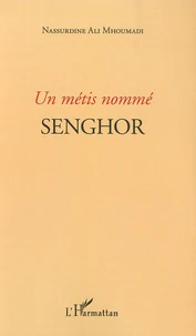 Un métis nommé Senghor