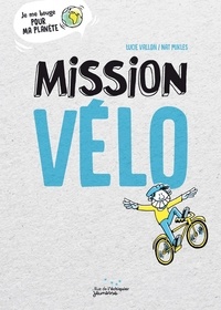 Nat Mikles et Lucie Vallon - Mission vélo.
