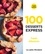 100 recettes desserts express. Super débutants - Occasion