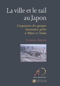 La ville et le rail au Japon
