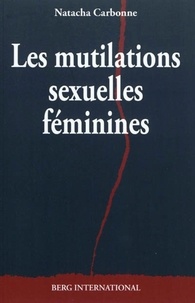 Natacha Carbonne - Les mutilations sexuelles féminines.