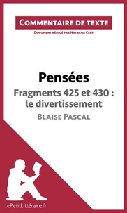 Pensées de Blaise Pascal, Fragments 425 et 430 : le divertissement