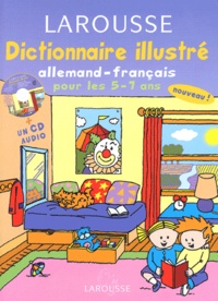 Natacha Diaz - Dictionnaire Illustre Allemand-Francais Pour Les 5-7 Ans. Avec Cd-Rom.