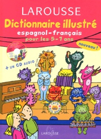 Natacha Diaz - Dictionnaire illustré espagnol-français pour les 5-7 ans.. 1 Cédérom