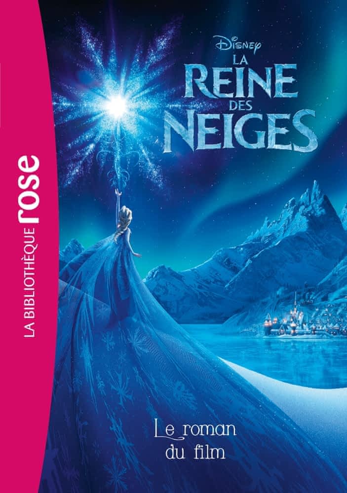 La  Reine des neiges : Le roman du film