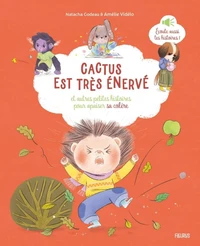Cactus est très énervé