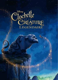Clochette et la créature légendaire