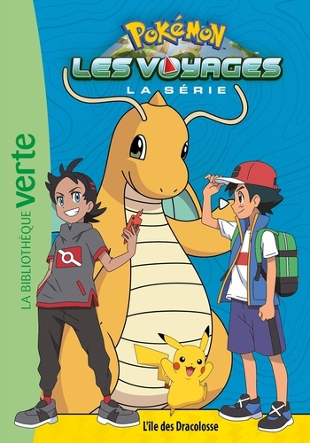 Natacha Godeau et  Nintendo - Pokémon : Les voyages Tome 5 : L'île des Dracolosse.