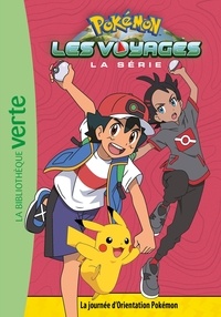 Natacha Godeau et  Nintendo - Pokémon : Les voyages Tome 9 : La journée d'Orientation Pokémon.