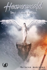 Livres audio en espagnol à télécharger gratuitement Heavenworld - Tome 1  - Le monde Angélique ePub FB2 MOBI