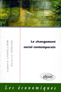 Natacha Ordioni et Isabelle Chapellière - Le changement social contemporain.