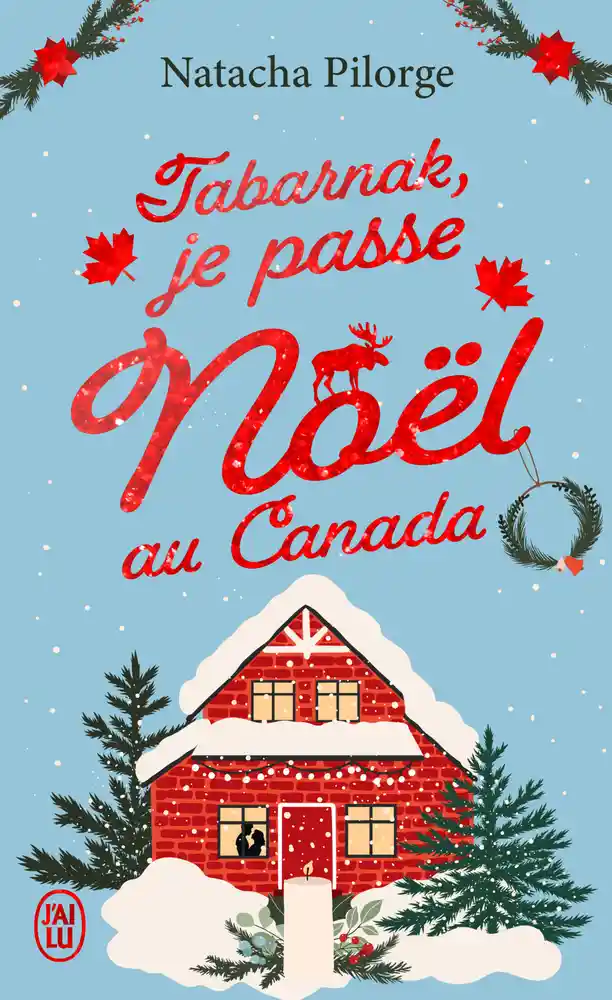 Couverture de Tabarnak, je passe Noël au Canada