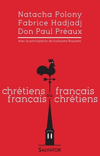 Chrétiens français ou Français chrétiens