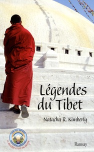 Natacha-R Kimberly - Légendes du Tibet.