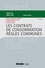 Les contrats de consommation. Règles communes 2e édition