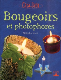 Natacha Seret - Bougeoirs Et Photophores.