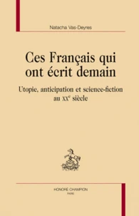 Ces Français qui ont écrit demain