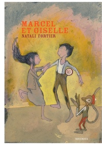 Natali Fortier - Marcel et Giselle.