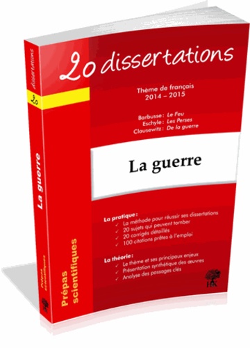 20 dissertations avec analyses et commentaires sur le thème "La guerre"