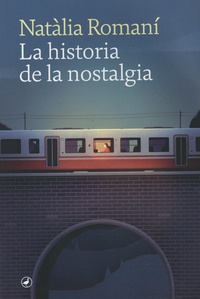 Natália Romaní - La historia de la nostalgia.